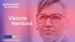 Spisovatelé se vrací zpět do knihoven. Jako první představila svoji tvorbu Viktorie Hanišová