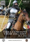Jihočeské muzeum představí válku a vojenství v době Jana Žižky 