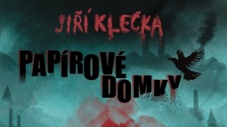Upsat duši ďáblu. Audiokniha románu Papírové domky Jiřího Klečky vás pohltí