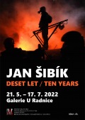 Jan Šibík: Deset let/Ten Years