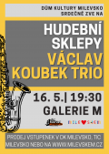 Hudební sklepy - Václav Koubek Trio