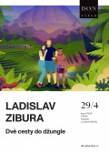 LADISLAV ZIBURA Dvě cesty do džungle