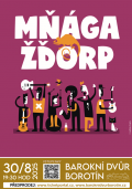 MŇÁGA A ŽĎORP open-air Barokní dvůr BOROTÍN