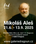 Mikoláš Aleš - výstava v Galerii Dragoun