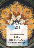 EMA DESTINNOVÁ – VŠESTRANNÁ UMĚLKYNĚ