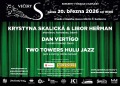 Večery S – Krystyna Skalická & Libor Heřman, Dan Vertígo, Two Towers HULU jazz