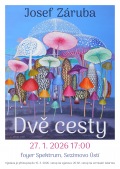 Josef Záruba: Dvě cesty