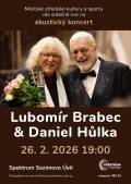 Lubomír Brabec a Daniel Hůlka