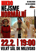 Divadlo - Nikdo nejsme normální