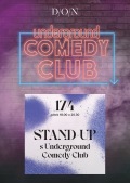 STAND-UP S UNDERGROUND COMEDY CLUB