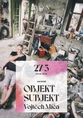 Vojtěch Míča | OBJEKT / SUBJEKT
