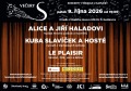Večery S – Alice a Jiří Haladovi, Kuba Slavíček a hosté, Le Plaisir